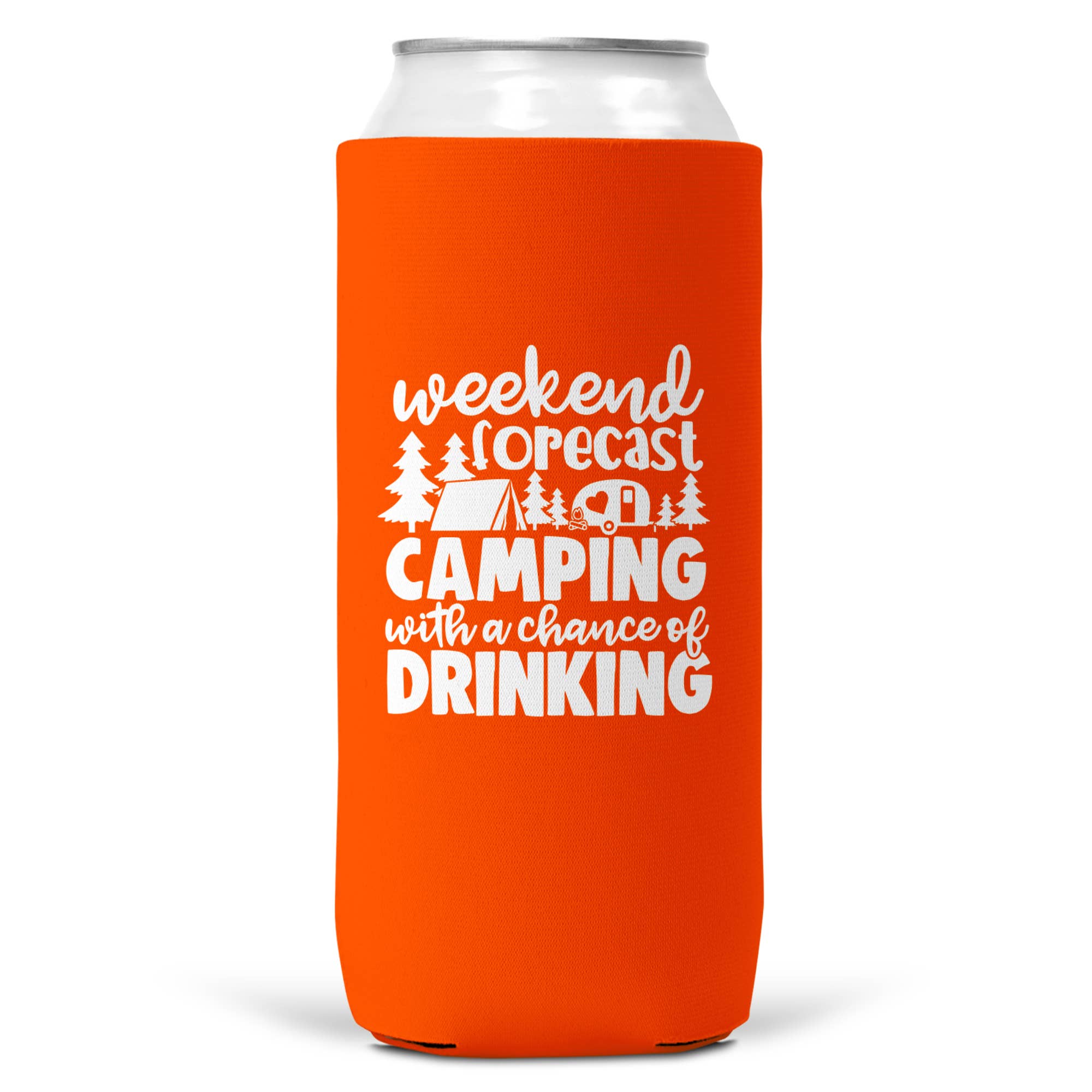 Weekend Forecast Camping Drinking SLIM CAN Coozie/Cooler