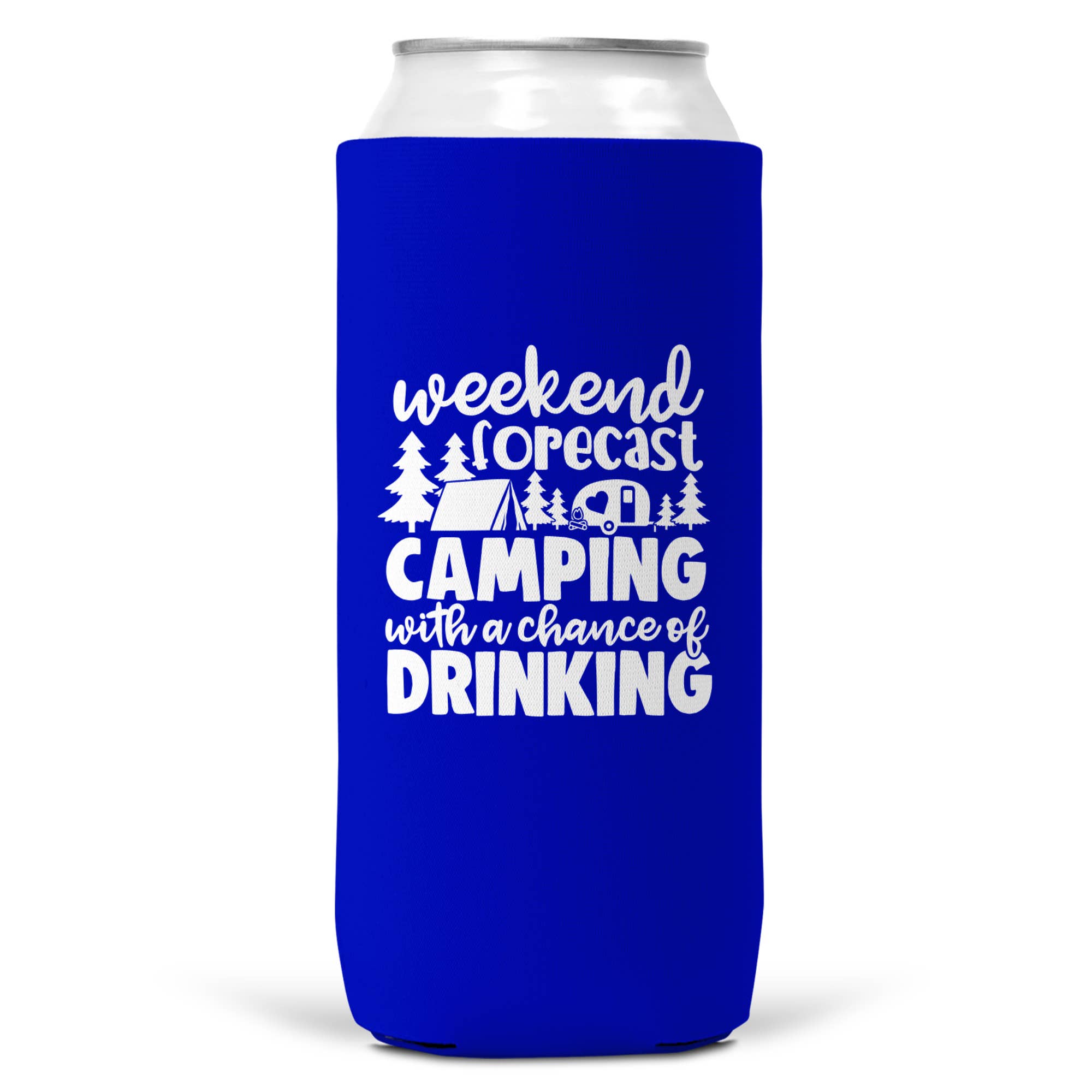 Weekend Forecast Camping Drinking SLIM CAN Coozie/Cooler